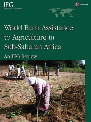 cover image of World Bank Assistance to Agriculture in Sub-Saharan Africa